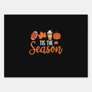 Pumpkin Spice Football Tis The Season Fall Thanksg Sign