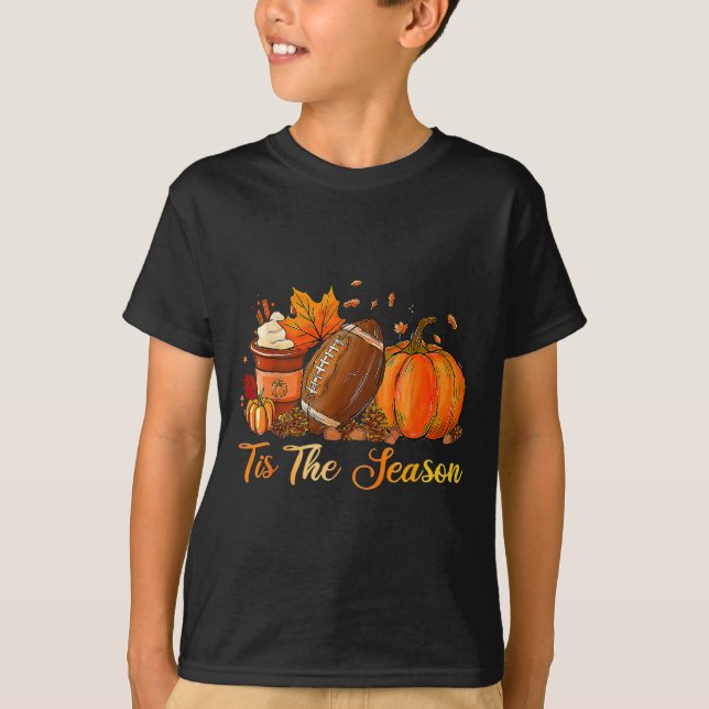 Pumpkin Spice Football Tis The Season Fall Thanksg T-Shirt (Front)