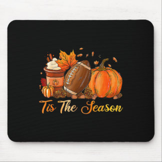Pumpkin Spice Footll Tis The Season Fall Thanksgiv Mouse Pad