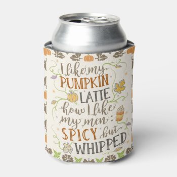 Pumpkin Spice Funny Latte Humor For Women Autumn Can Cooler by HaHaHolidays at Zazzle