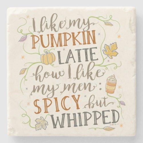 Pumpkin Spice Funny Latte Humor for Women Autumn Stone Coaster