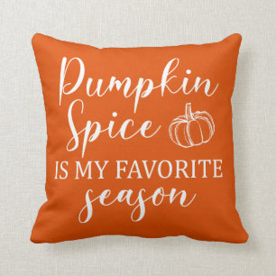 Pumpkin Spice is my favorite season autumn orange Throw Pillow