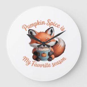 Pumpkin Spice Is My Favorite Season Fall Classic T Large Clock
