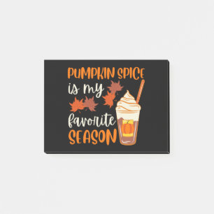 Pumpkin Spice Is My Favorite Season Post-it Notes