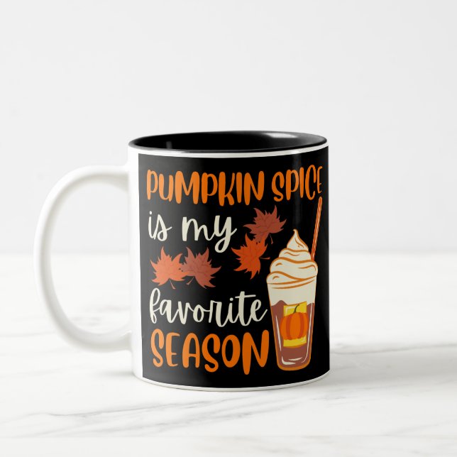 Pumpkin Spice Is My Favorite Season Two-Tone Coffee Mug (Left)