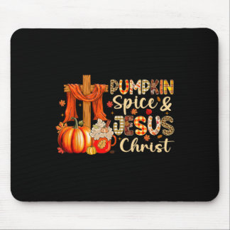 Pumpkin Spice Jesus Christ Thanksgiving Autumn Fal Mouse Pad