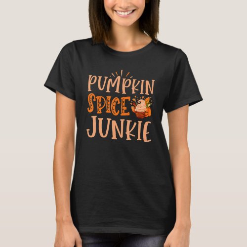 Pumpkin Spice Junkie Vintage Autumn Fall Leaves Th T_Shirt