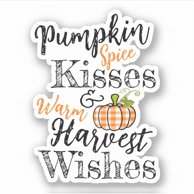 Pumpkin Spice Kisses  Sticker (Front)
