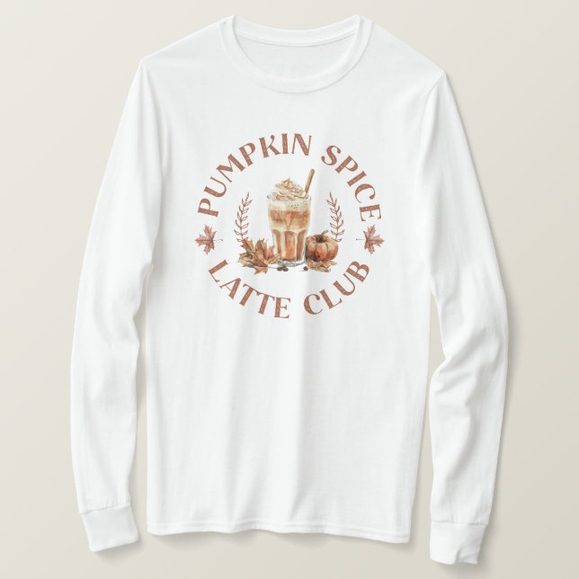 Pumpkin Spice Latte Club Fall Autumn T-Shirt (Design Front)