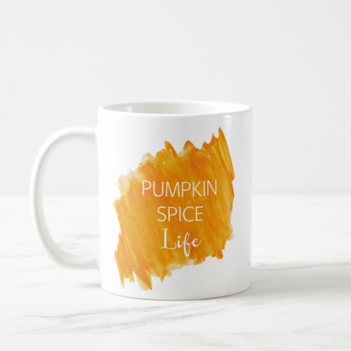 Pumpkin Spice Life Coffee Mug