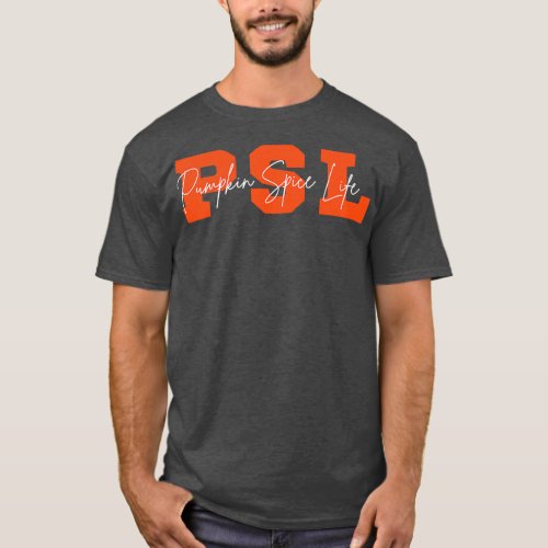 Pumpkin Spice Life Funny Motivational Quote Fall T_Shirt