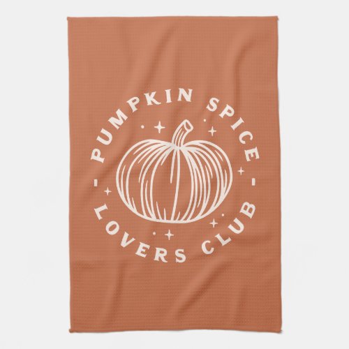 Pumpkin Spice Lovers Club Kitchen Towel