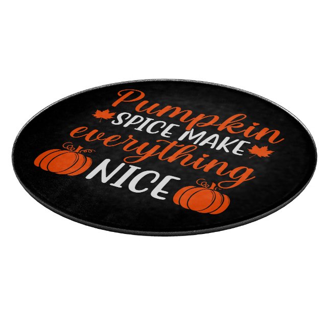 Pumpkin Spice Make Everything Nice Cutting Board (Corner)