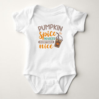 Pumpkin spice makes everything nice baby bodysuit