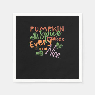 Pumpkin Spice Makes Everything Nice Essential Napkins