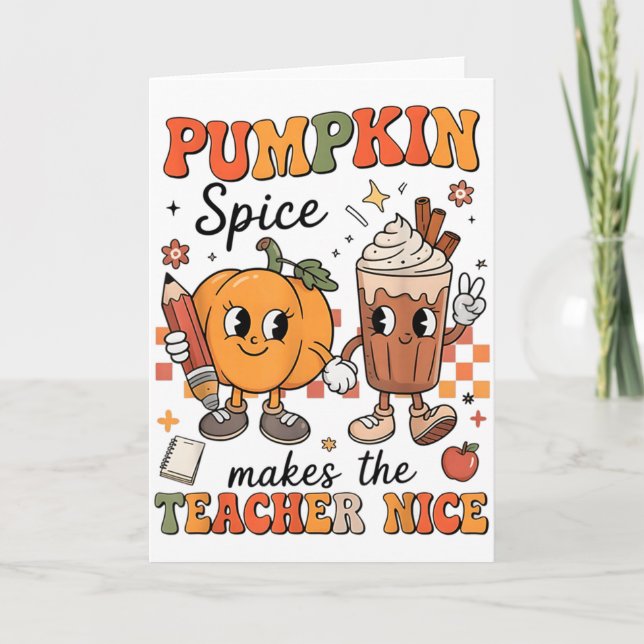 Pumpkin Spice Makes Teacher Nice Fall Thanksgiving Card (Front)