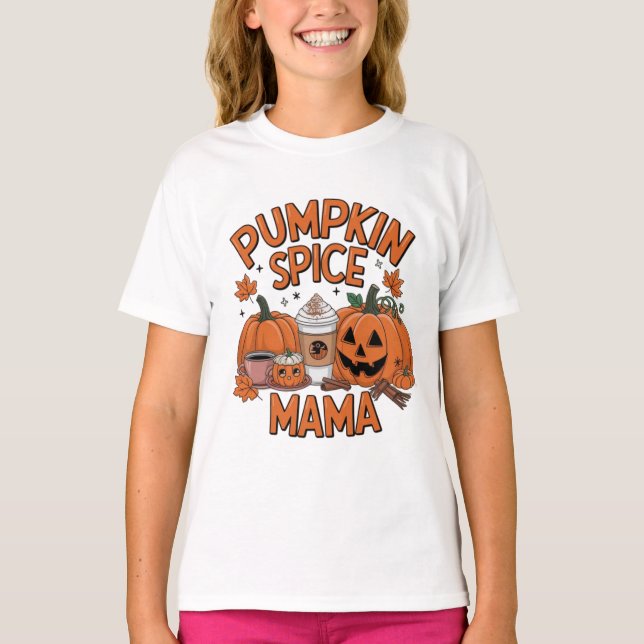 "Pumpkin Spice Mama – Cozy Fall Season Graphic" T-Shirt (Front)