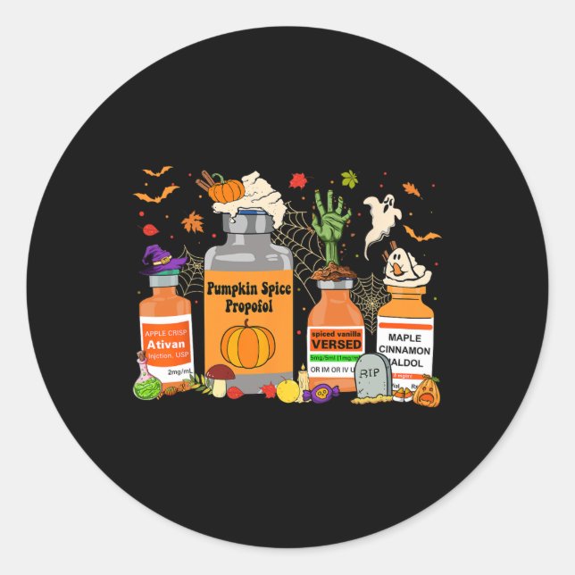 Pumpkin Spice Propofol Ativan Versed Haldol Hallow Classic Round Sticker (Front)