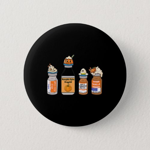 Pumpkin Spice Propofol Ativan Versed Haldol Nurse  Button