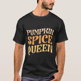 Pumpkin Spice Queen PSL Coffee Lover Retro Fall Au T-Shirt