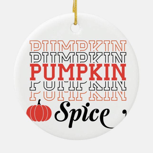 Pumpkin Spice Repeated Text - Autumn Ceramic Ornament (Back)