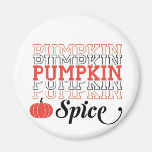 Pumpkin Spice Repeated Text - Autumn Magnet