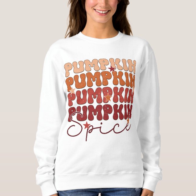 Pumpkin Spice Retro Fall Autumn Sweatshirt (Front)