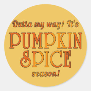 PUMPKIN SPICE Season Humor Classic Round Sticker