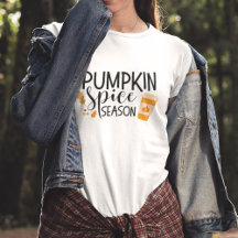 Pumpkin Spice Season T-Shirt Fall Autumn Season