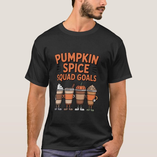 Pumpkin Spice Squad Goals Group Friends Autumn Mat T-Shirt (Front)