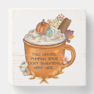 Pumpkin Spice Very Nice - Fall Decor Wooden Box Sign