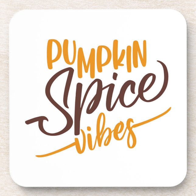 Pumpkin Spice Vibes Beverage Coaster (Front)