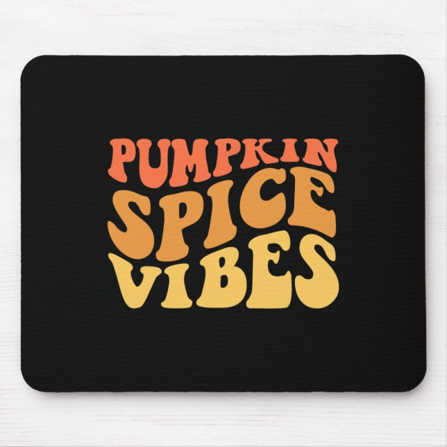 Pumpkin Spice Vibes Retro Autumn Vibes 1  Mouse Pad (Front)