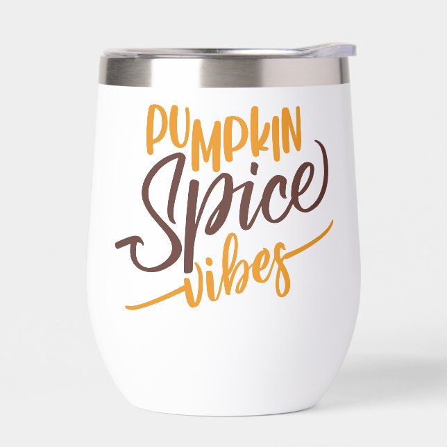 Pumpkin Spice Vibes Thermal Wine Tumbler (Left)