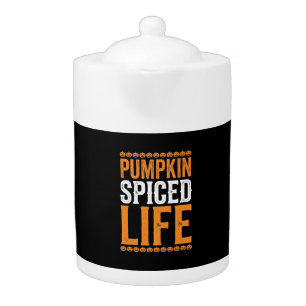Pumpkin Spiced Life Halloween Typography Design_1 Teapot
