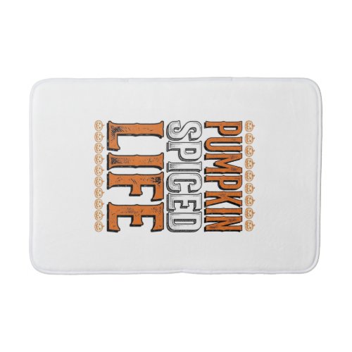 Pumpkin Spiced Life Vintage Halloween Typography D Bath Mat