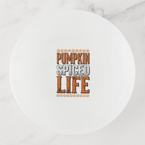 Pumpkin Spiced Life Vintage Halloween Typography D Trinket Tray