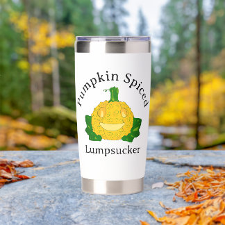 Pumpkin Spiced Lumpsucker Insulated Tumbler