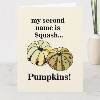 Pumpkin Squash Funny Pumpkins Card