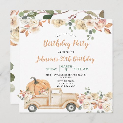 Pumpkin Truck 30th Birthday Party Rustic Floral Invitation