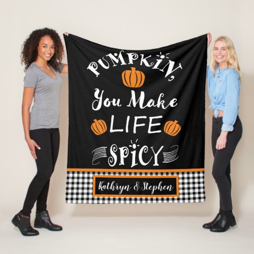 Pumpkin You Make Life Spicy Fall Buffalo Checks Fleece Blanket