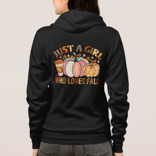 Pumpkins and Lattes Just a Girl Who Loves Fall  Hoodie