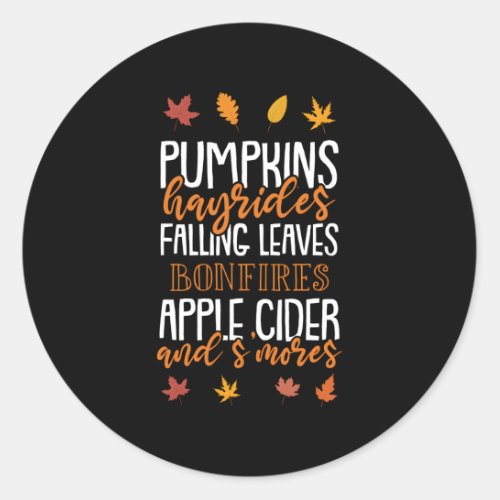 Pumpkins Hayrides Falling Leaves Bonfires Cider Sm Classic Round Sticker