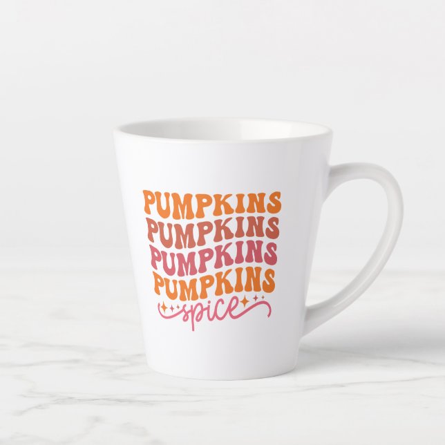 Pumpkins Pumpkins Pumpkins Pumpkins Spice Latte Mug (Right)