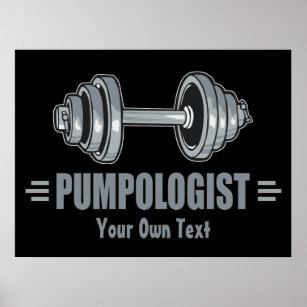 Pumpologist Pumping Iron Weightlifting Poster