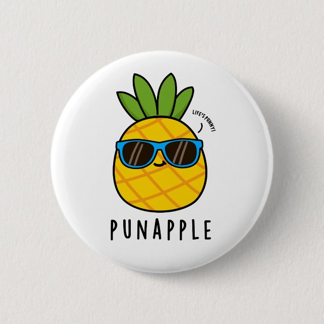 Pun-apple Funny Fruit Pineapple Pun  Button (Front)