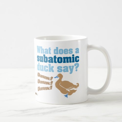 Pun Duck Quark Coffee Mug