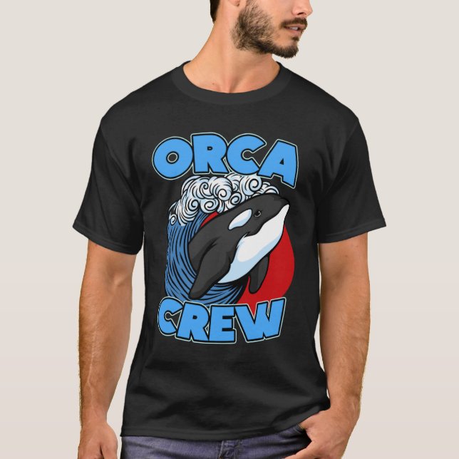 Pun Orca Whale Graphic Orca Crew T-Shirt (Front)