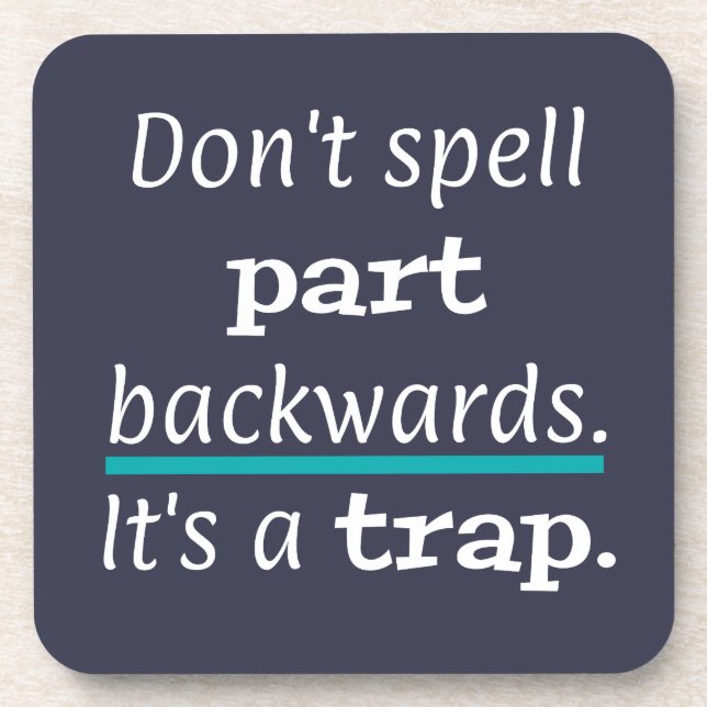 Pun Part Backwards Funny Dad Joke English Teacher Beverage Coaster (Front)