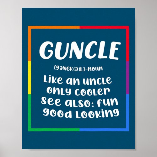 Pun Rainbow Fun LGBTQ Definition Uncle Pride Poster